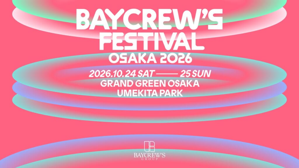 BAYCREW'S FESTIVAL OSAKA 2026